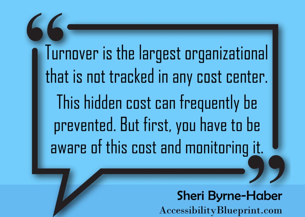 turnover is the largest organizational that is not tracked in any cost ...